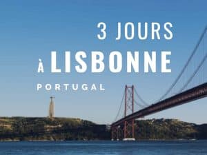 3 jours à Lisbonne, Portugal