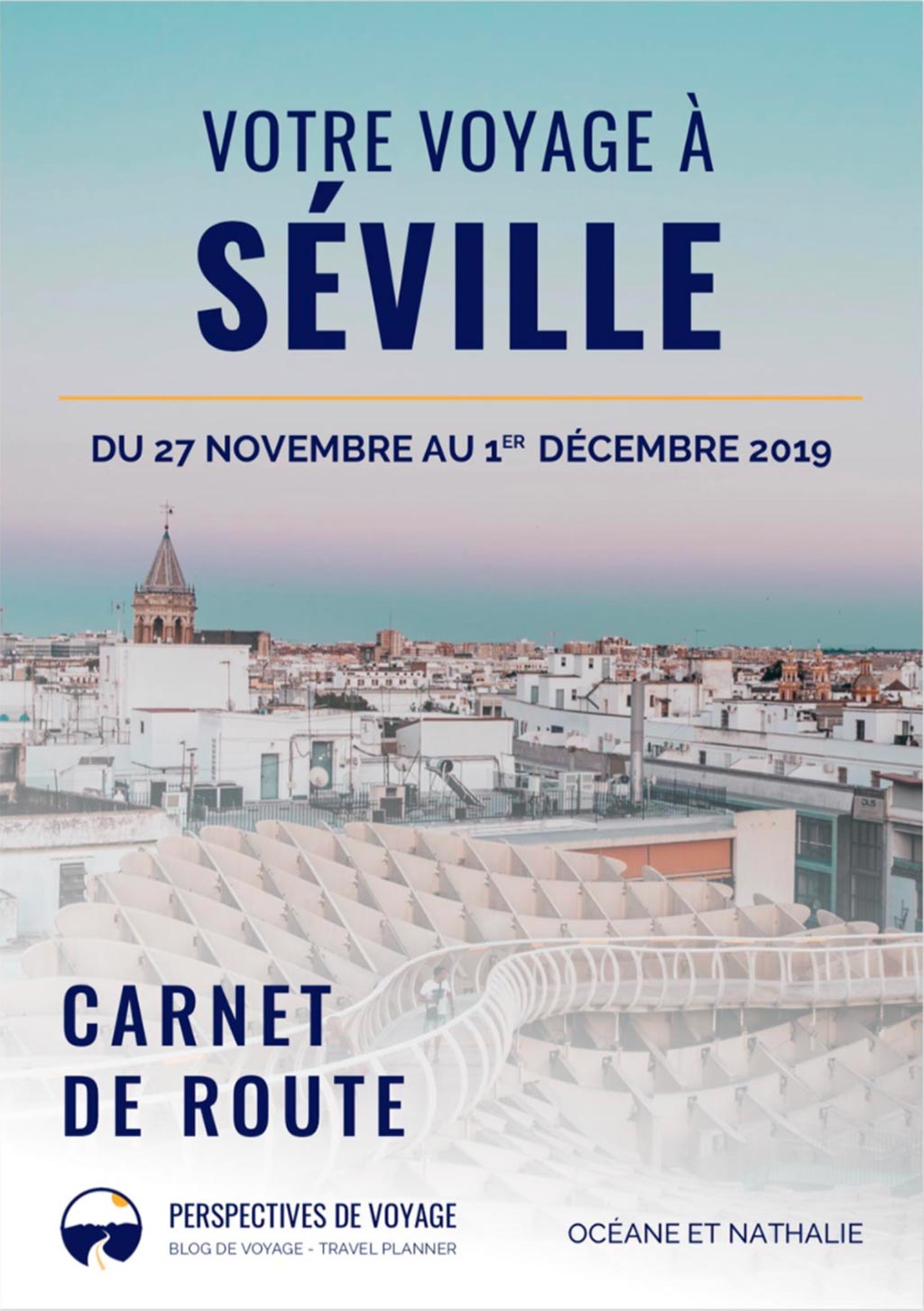 Travel planner, bonne idee. Carnet de route Seville
