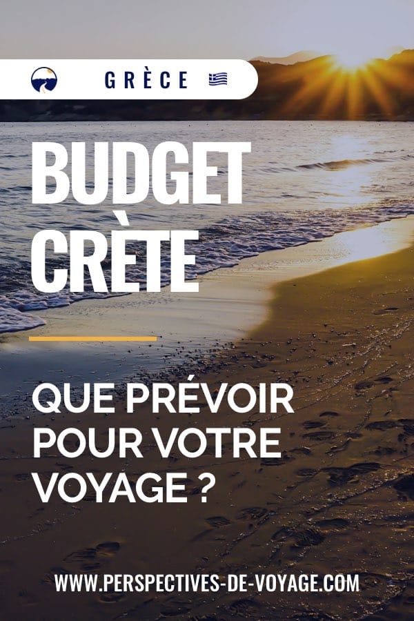 Budget Crète : que prévoir pour votre voyage ?
