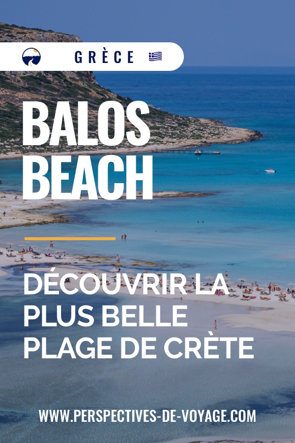 Balos Beach : Découvrir la plus belle plage de Crète